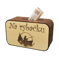 Dřevěná pokladnička s nápisem - Na rybačku